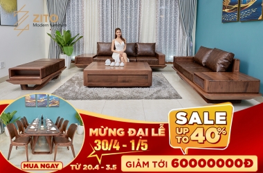 ZITO _ Siêu SALE Đại Lễ 40% – Sắm nội thất gỗ giá tại Xưởng